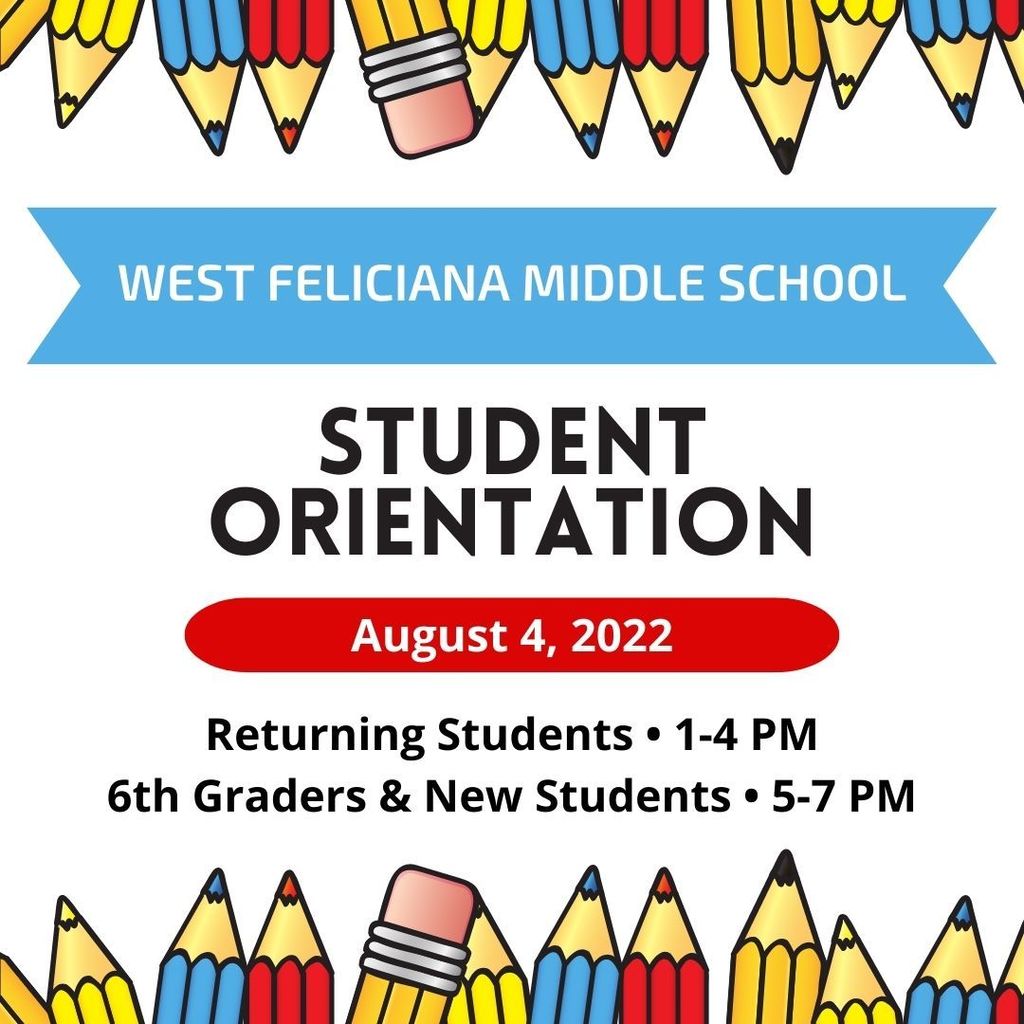 Student Orientation takes place August 4, 2022.
