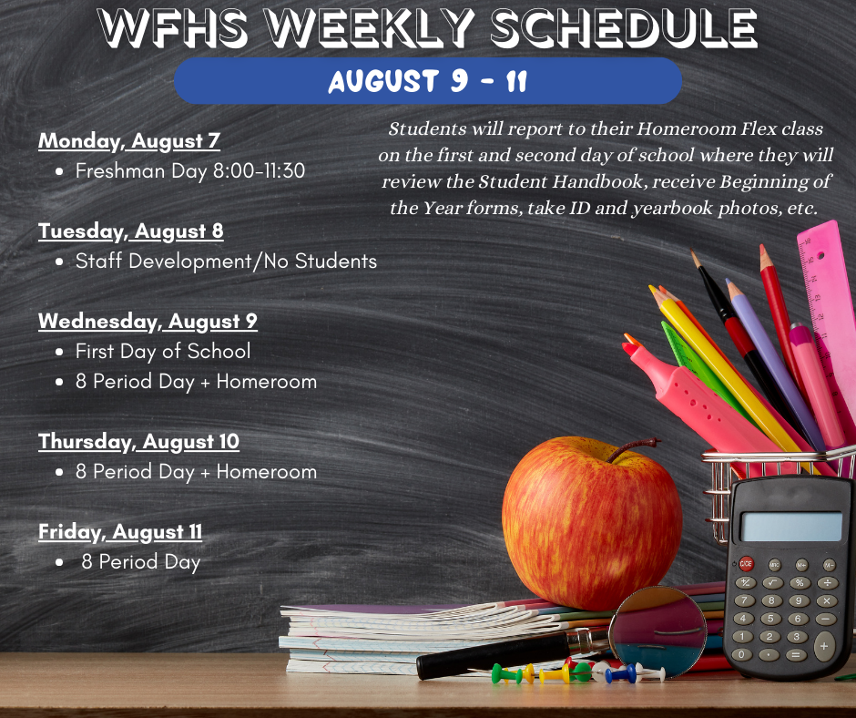 WFHS Weekly Schedule August 9-11